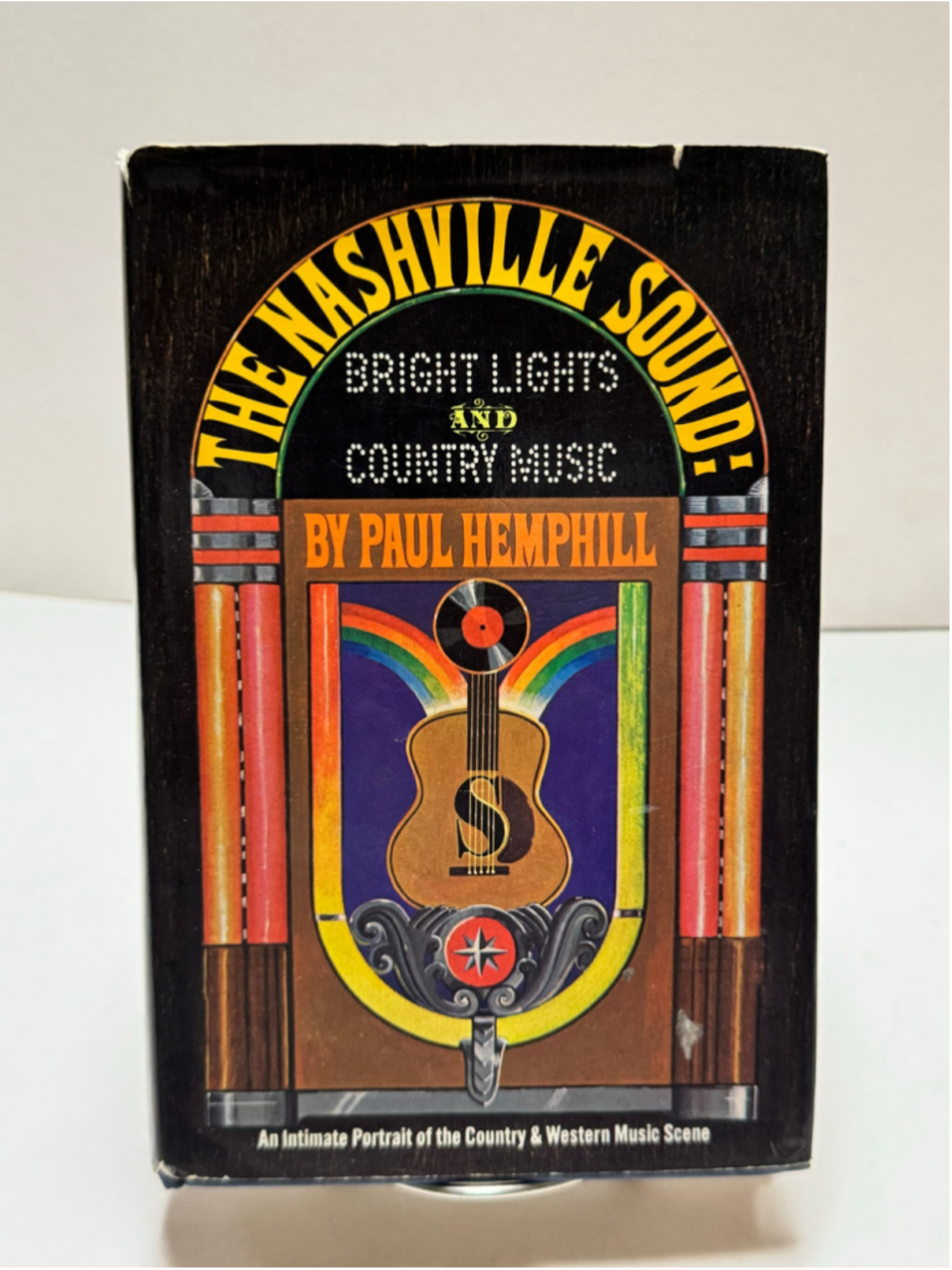 The Nashville Sound by Paul Hemphill (1970, Hardcover, 1st Edition/ 1st Printing